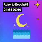 Robeto Bocchetti pubblica su Soundcloud la DEMO del nuovo singolo "Cliché"